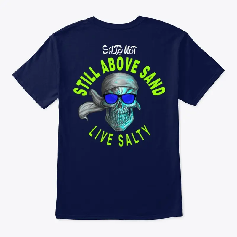 Still Above Sand Live Salty